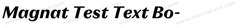 Magnat Test Text Bo字体转换